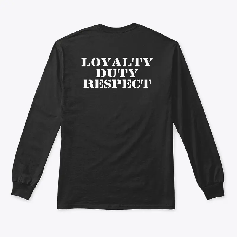 LOYALTY DUTY RESPECT HOODIE