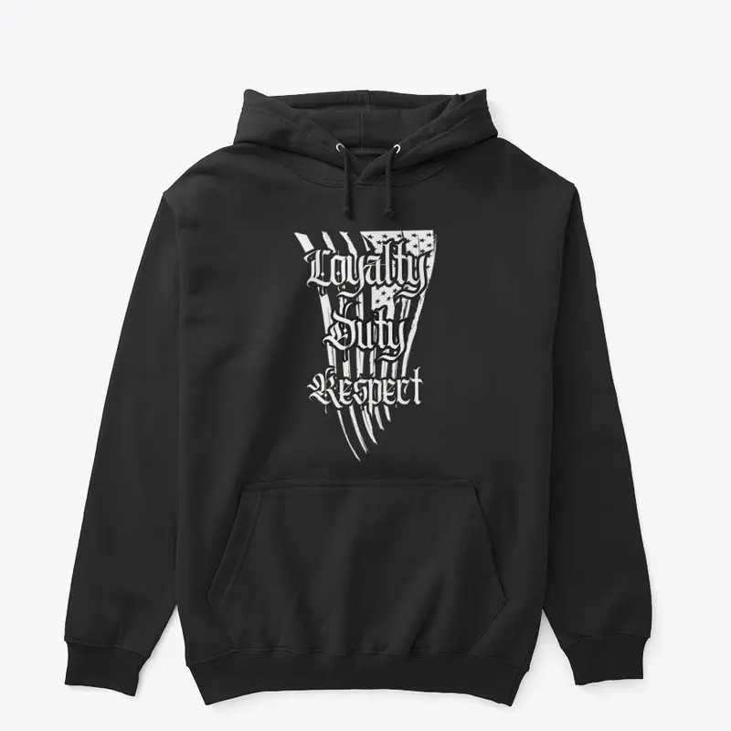 Loyalty Duty Respect Flag Hoodie